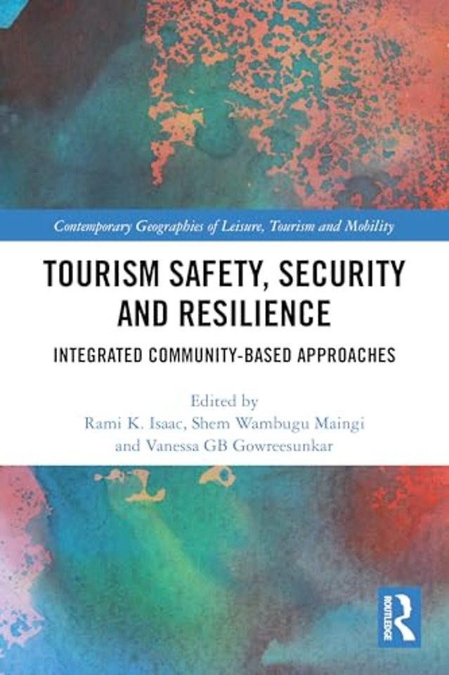 Tourism Safety, Security and Resilience