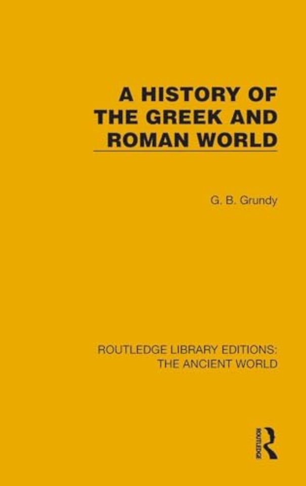 A History of the Greek and Roman World
