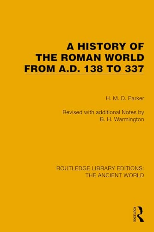 A History of the Roman World from A.D. 138 to 337