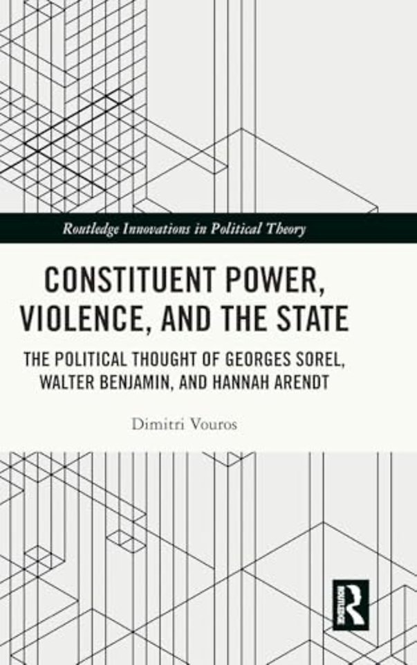 Constituent Power, Violence, and the State