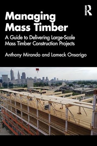 Managing Mass Timber