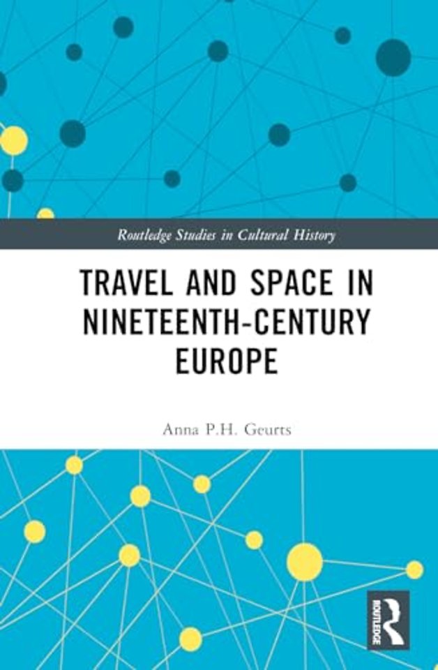 Travel and Space in Nineteenth-Century Europe