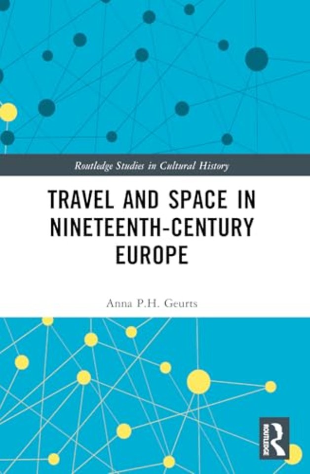 Travel and Space in Nineteenth-Century Europe