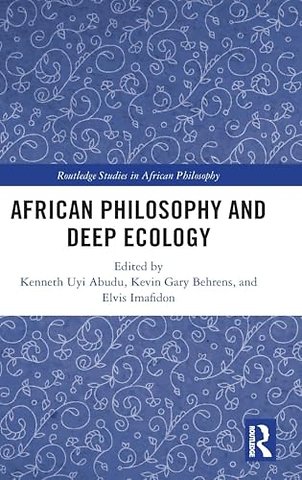 African Philosophy and Deep Ecology