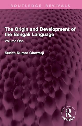 The Origin and Development of the Bengali Language