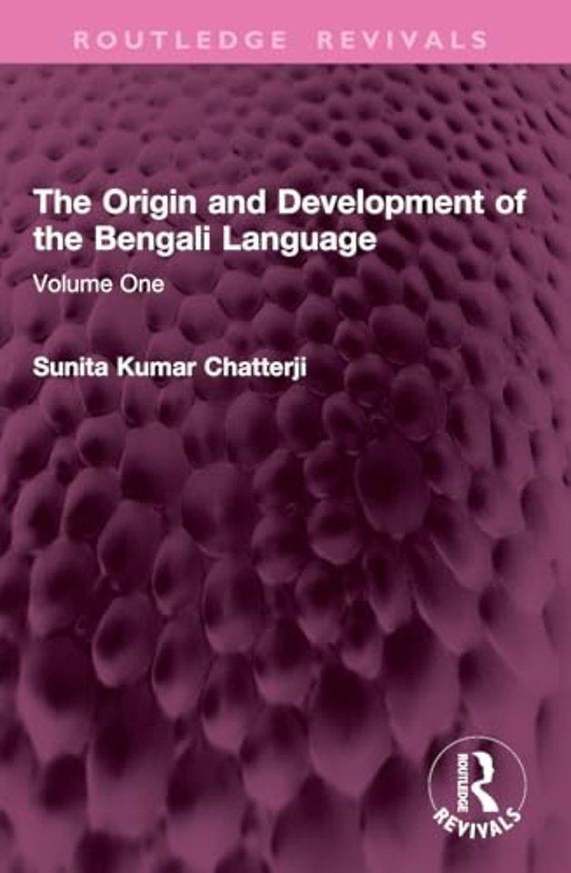 The Origin and Development of the Bengali Language