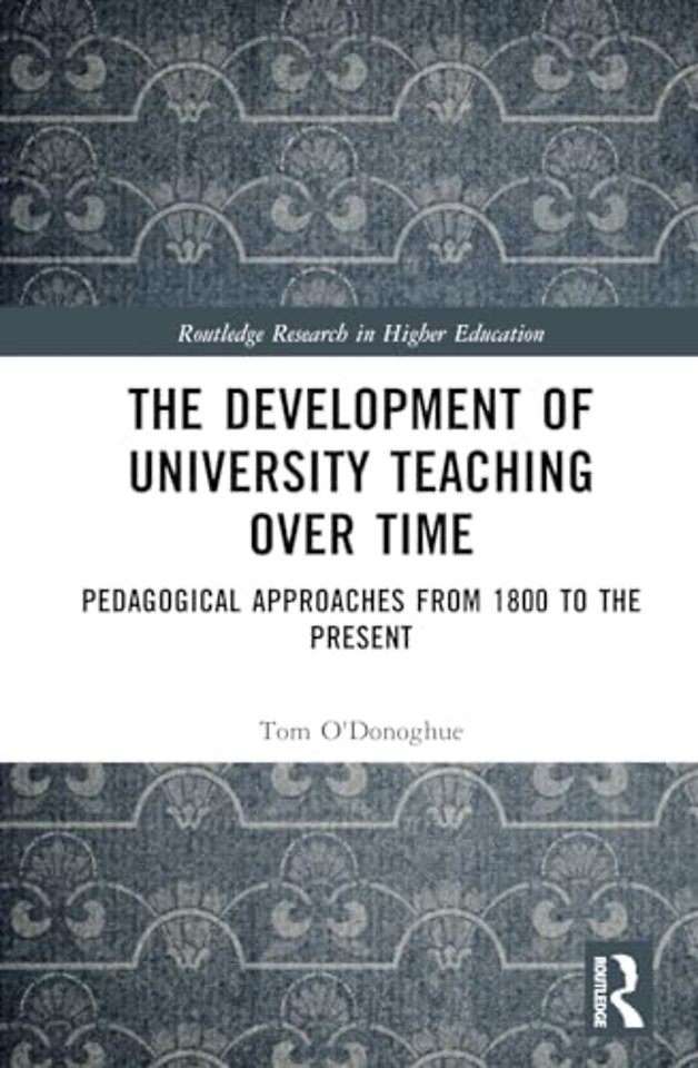 The Development of University Teaching Over Time