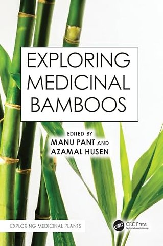 Exploring Medicinal Bamboos