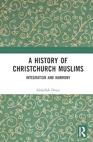 A History of Christchurch Muslims