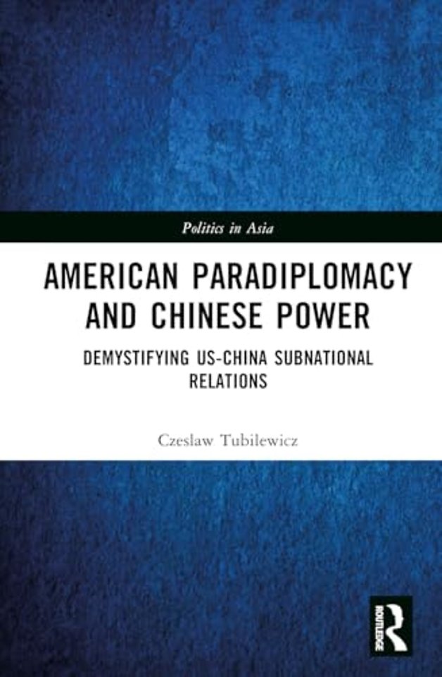 American Paradiplomacy and Chinese Power