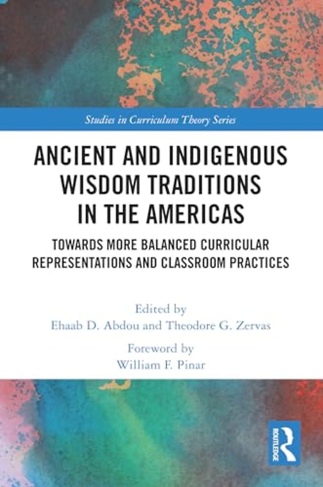 Ancient and Indigenous Wisdom Traditions in the Americas