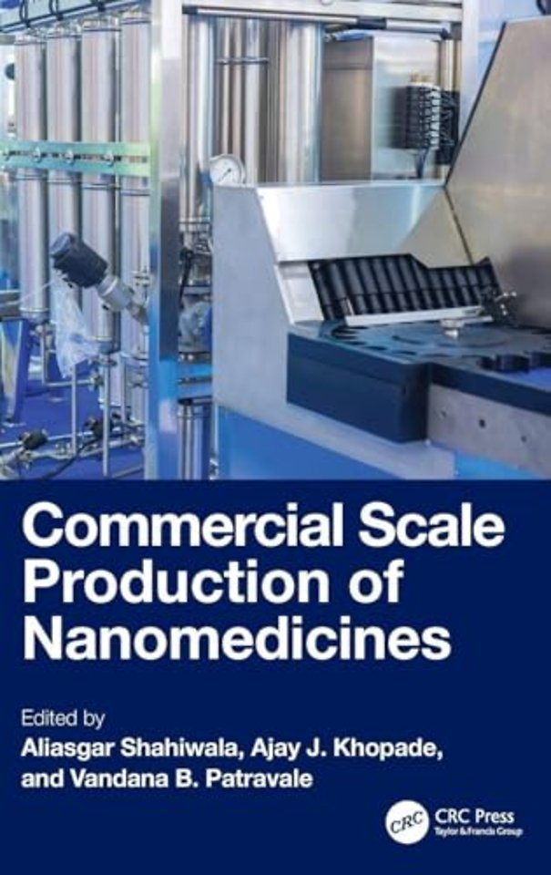 Commercial Scale Production of Nanomedicines