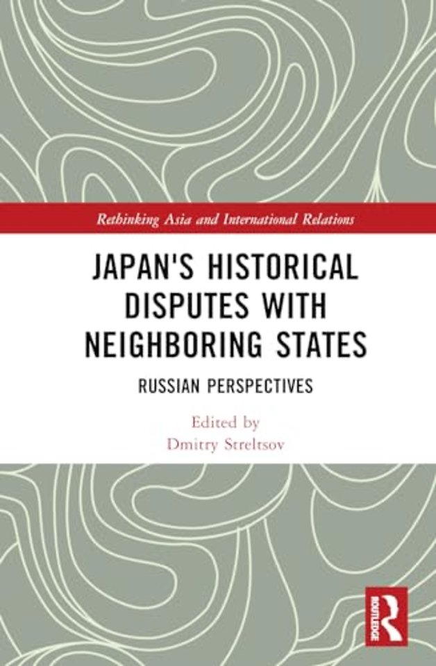 Japan's Historical Disputes with Neighboring States