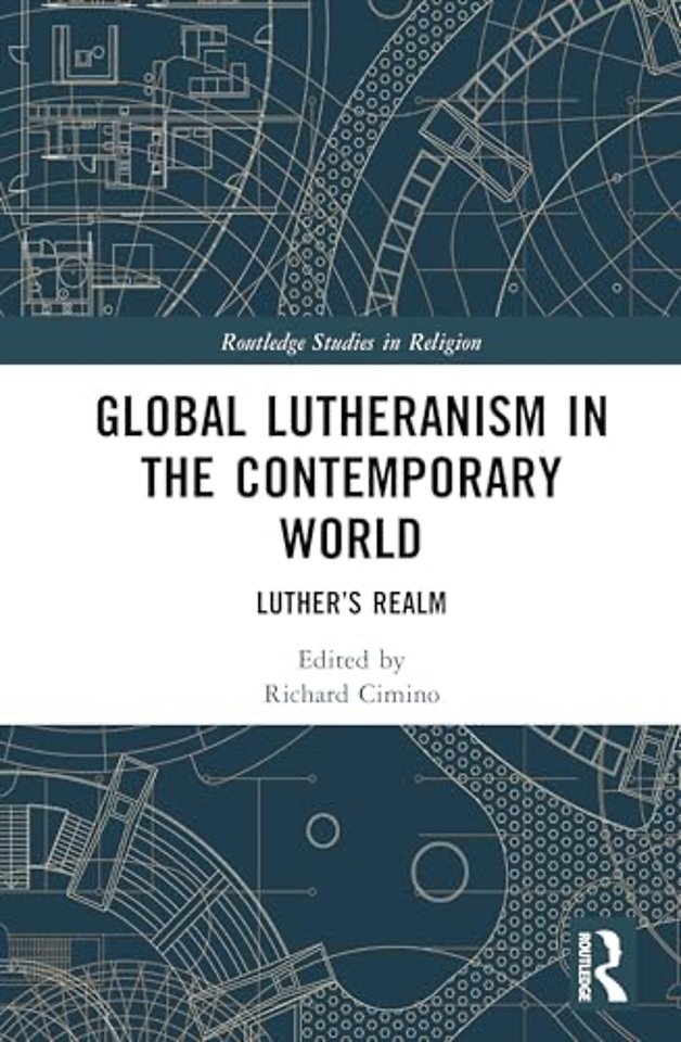 Global Lutheranism in the Contemporary World