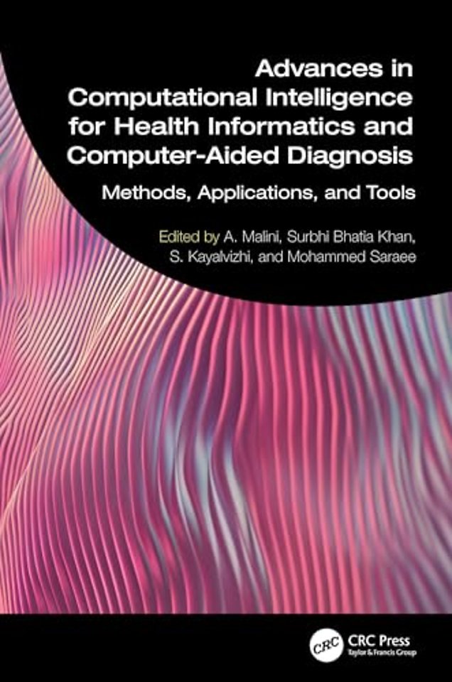 Advances in Computational Intelligence for Health Informatics and Computer-Aided Diagnosis
