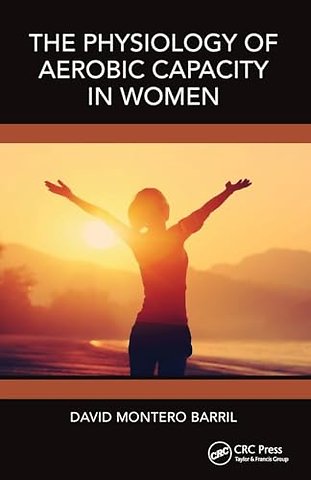 The Physiology of Aerobic Capacity in Women