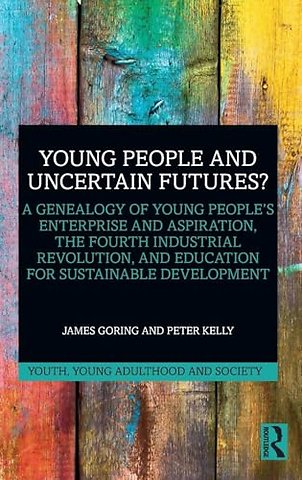 Young People and Uncertain Futures?