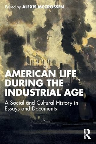 American Life During the Industrial Age