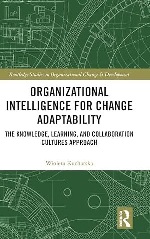 Organizational Intelligence for Change Adaptability