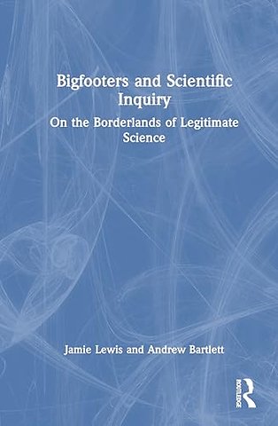 Bigfooters and Scientific Inquiry