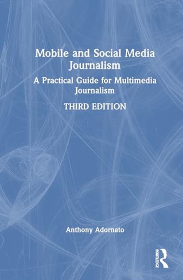 Mobile and Social Media Journalism