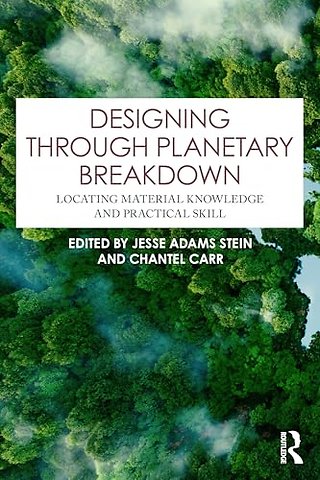 Designing through Planetary Breakdown