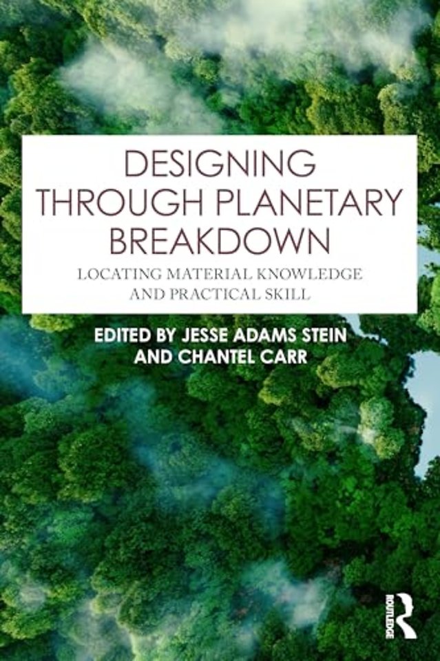 Designing through Planetary Breakdown