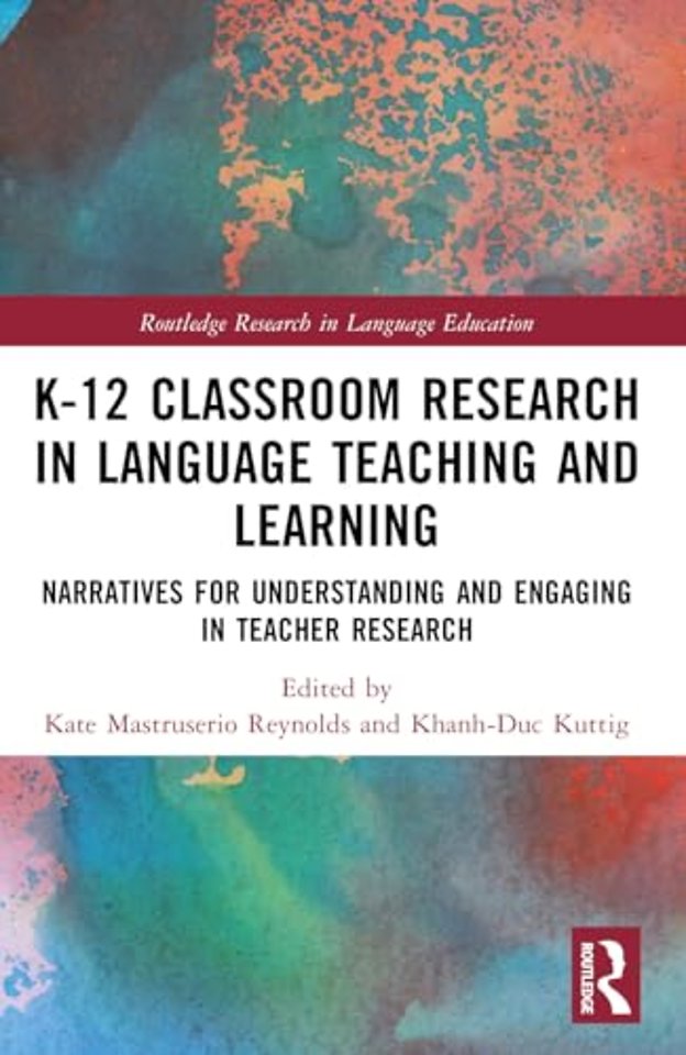 K-12 Classroom Research in Language Teaching and Learning