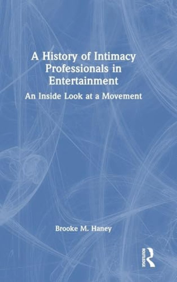 A History of Intimacy Professionals in Entertainment