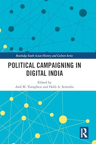 Political Campaigning in Digital India