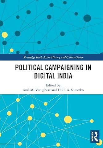 Political Campaigning in Digital India