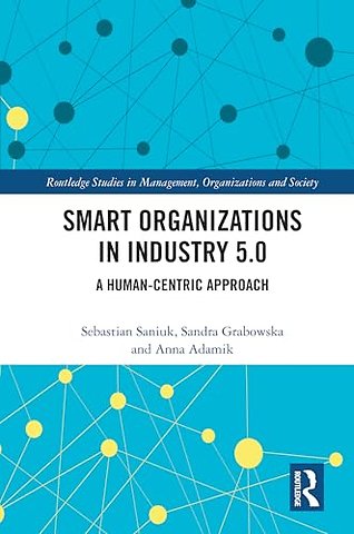 Smart Organizations in Industry 5.0