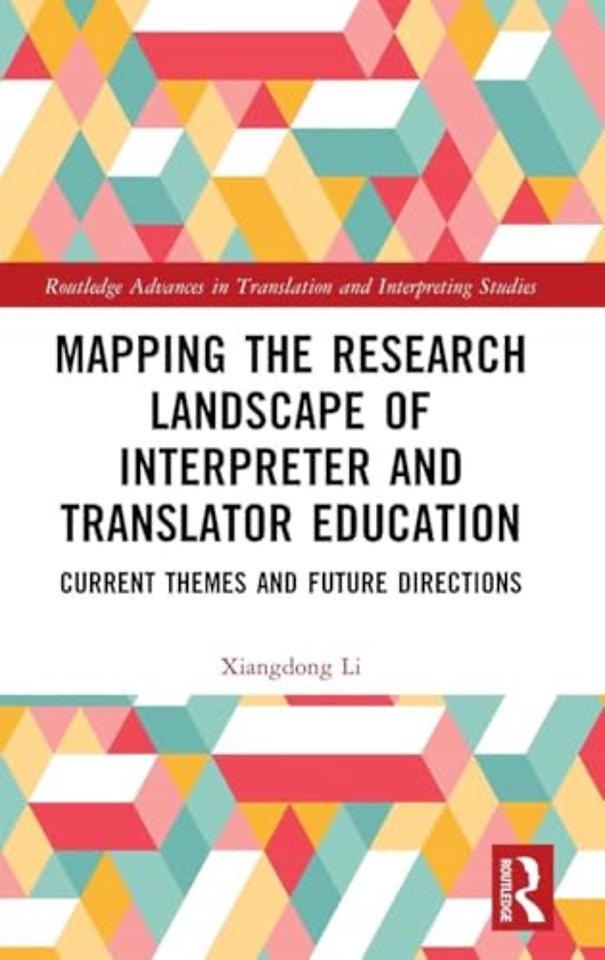 Mapping the Research Landscape of Interpreter and Translator Education