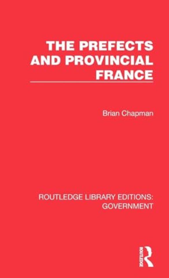 The Prefects and Provincial France
