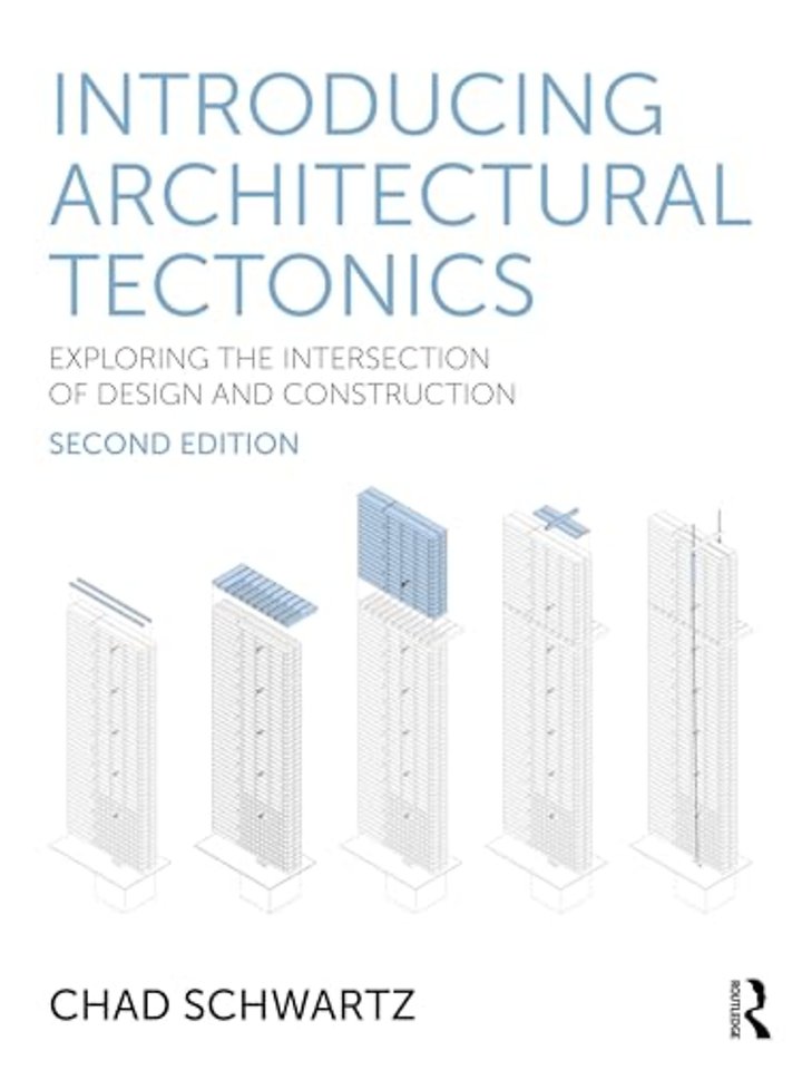 Introducing Architectural Tectonics