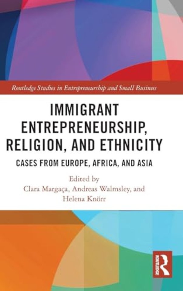 Immigrant Entrepreneurship, Religion, and Ethnicity