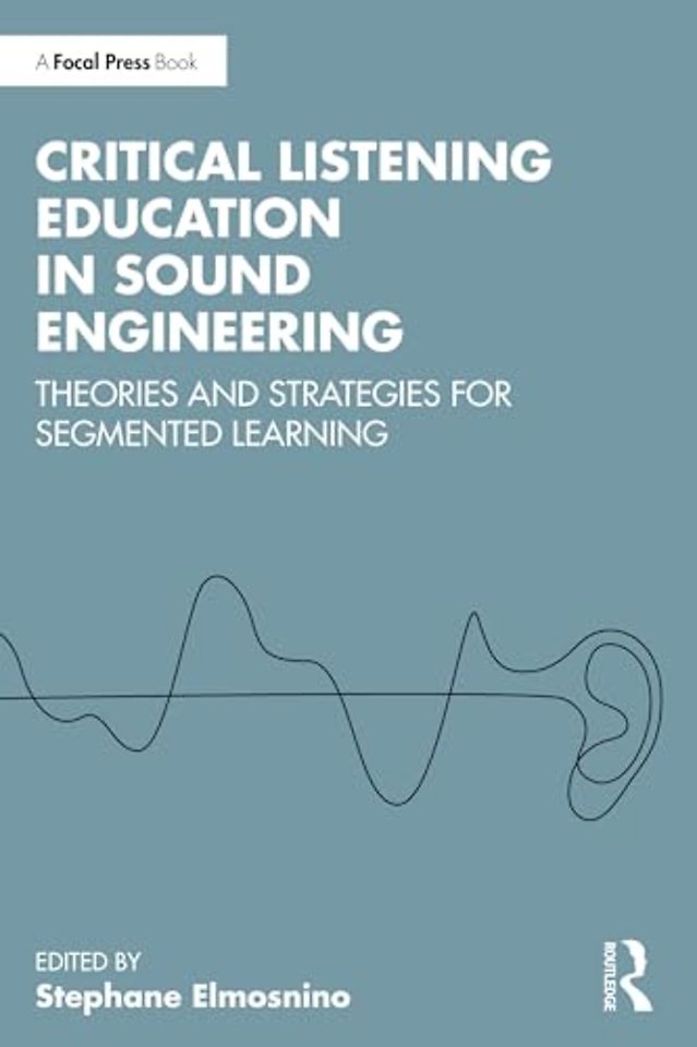 Critical Listening Education in Sound Engineering