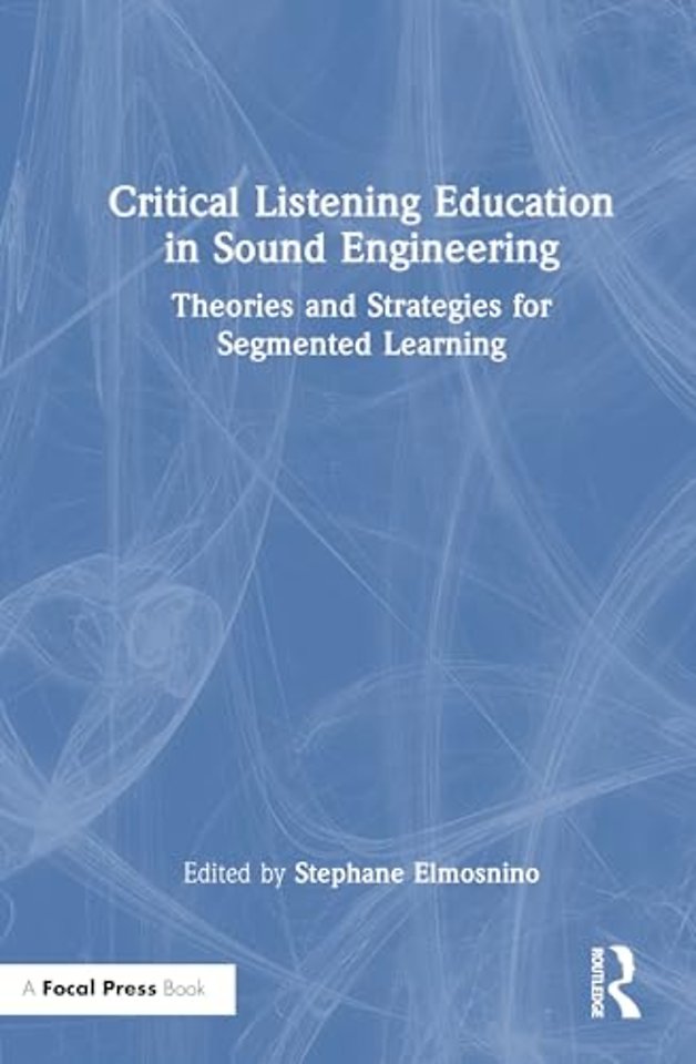Critical Listening Education in Sound Engineering