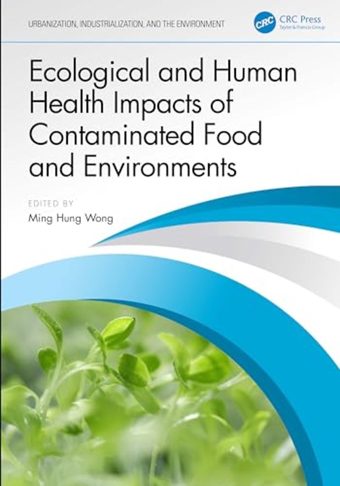 Ecological and Human Health Impacts of Contaminated Food and Environments