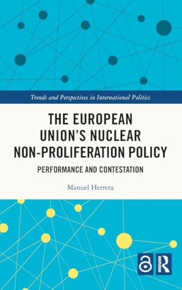 The European Union's Nuclear Non-proliferation Policy