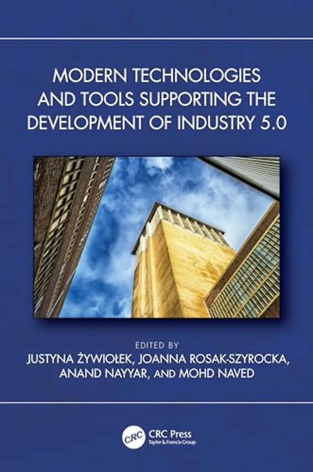Modern Technologies and Tools Supporting the Development of Industry 5.0