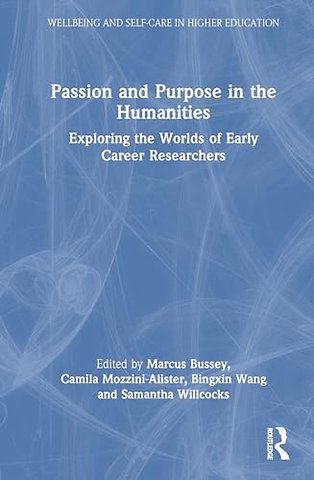 Passion and Purpose in the Humanities