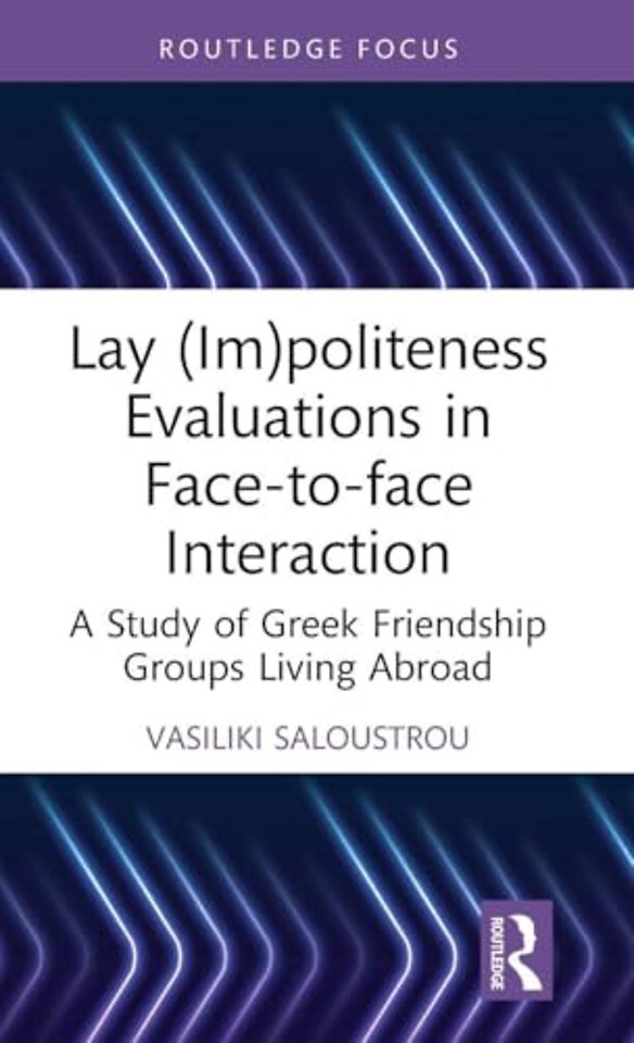 Lay (Im)politeness Evaluations in Face-to-face Interaction