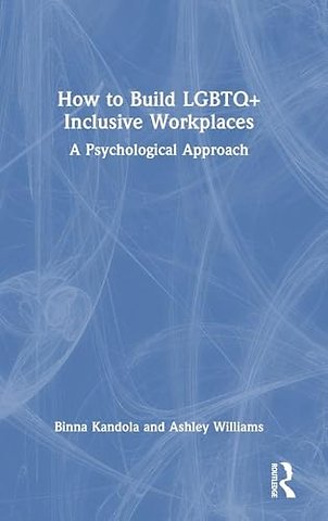 How to Build LGBTQ+ Inclusive Workplaces