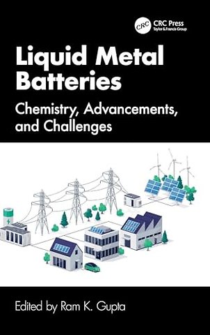 Liquid Metal Batteries