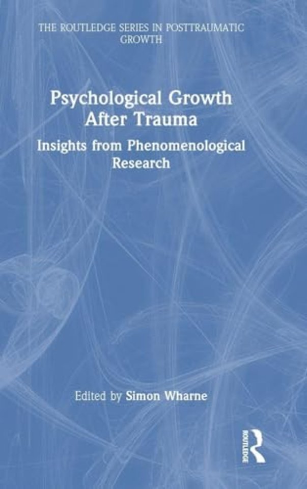 Psychological Growth After Trauma