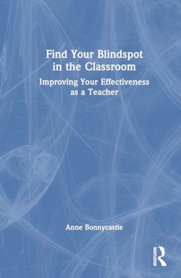Find Your Blindspot in the Classroom