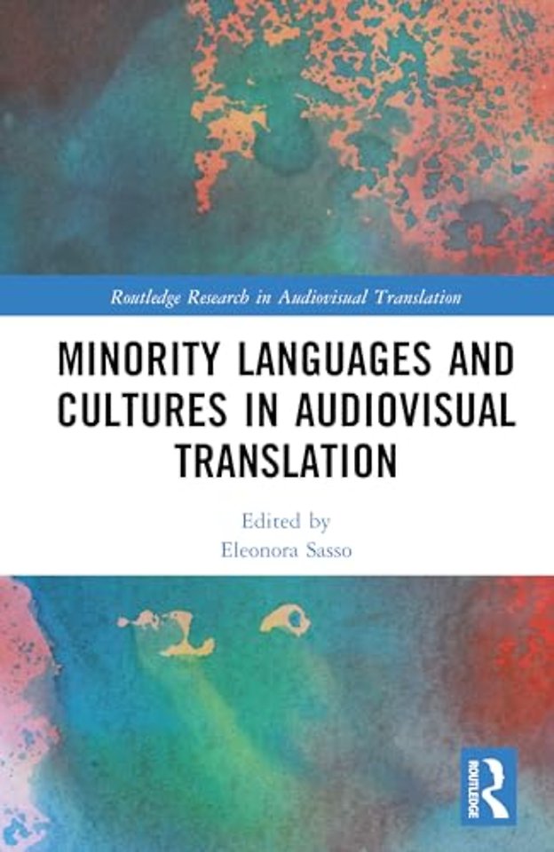 Minority Languages and Cultures in Audiovisual Translation