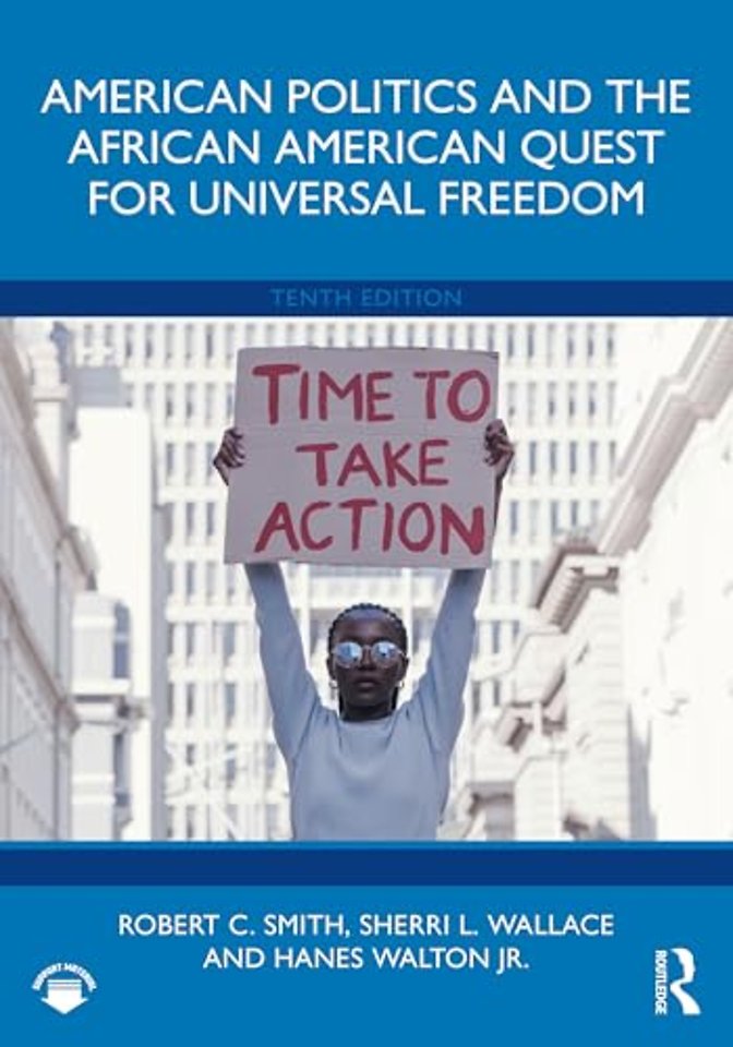 American Politics and the African American Quest for Universal Freedom