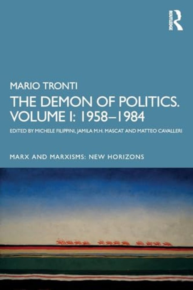 The Demon of Politics. Volume I: 1958–1984